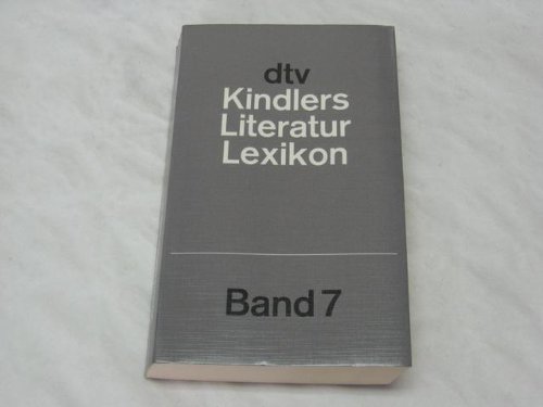 DTV: Kindlers Literatur-Lexikon im dtv; Teil: Bd. 7., Dej - Dz. dtv ; 3147