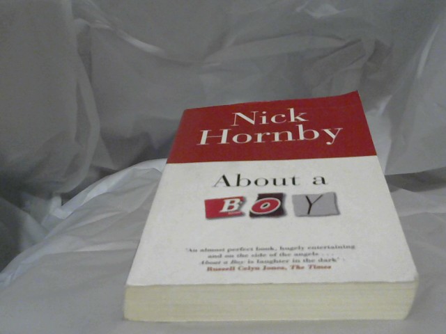 Hornby, Nick: About a boy.