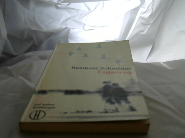 Schneider, Reinhold: Taganrog. Band 112
