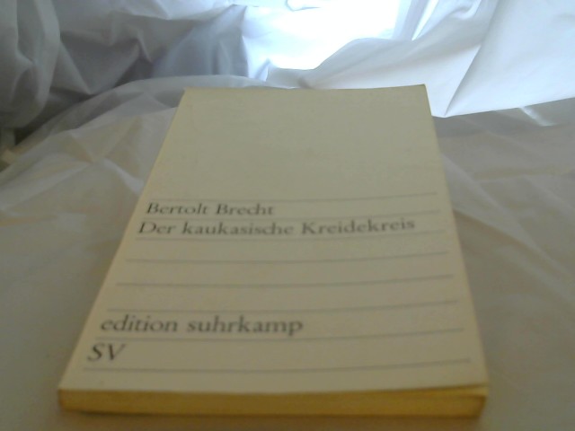 Brecht, Bertolt: Der kaukasische Kreidekreis. 7.Auflage