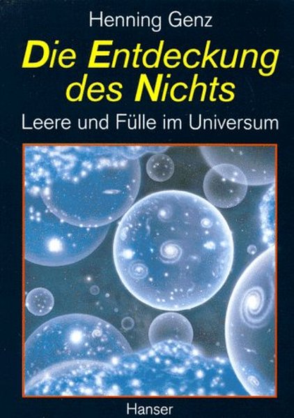 Genz, Henning: Die Entdeckung des Nichts Leere und Flle im Universum