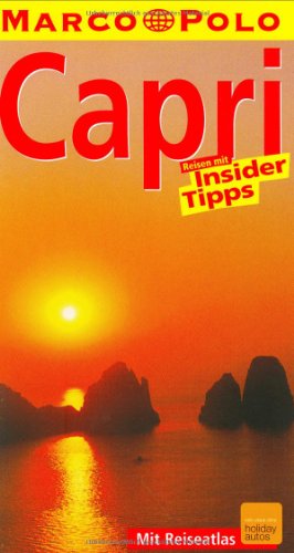 De Simony, Pia (Verfasser): Capri : Reisen mit Insider-Tipps. diesen Fhrer schrieb Pia de Simony / Marco Polo 5., aktualisierte Aufl.