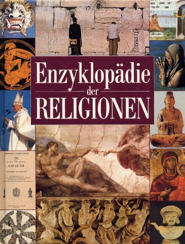 Elser, M. (Herausgeber): Enzyklopdie der Religionen. [Red.: M. Elser ... Unter Mitarb. von G. Denzler ...]