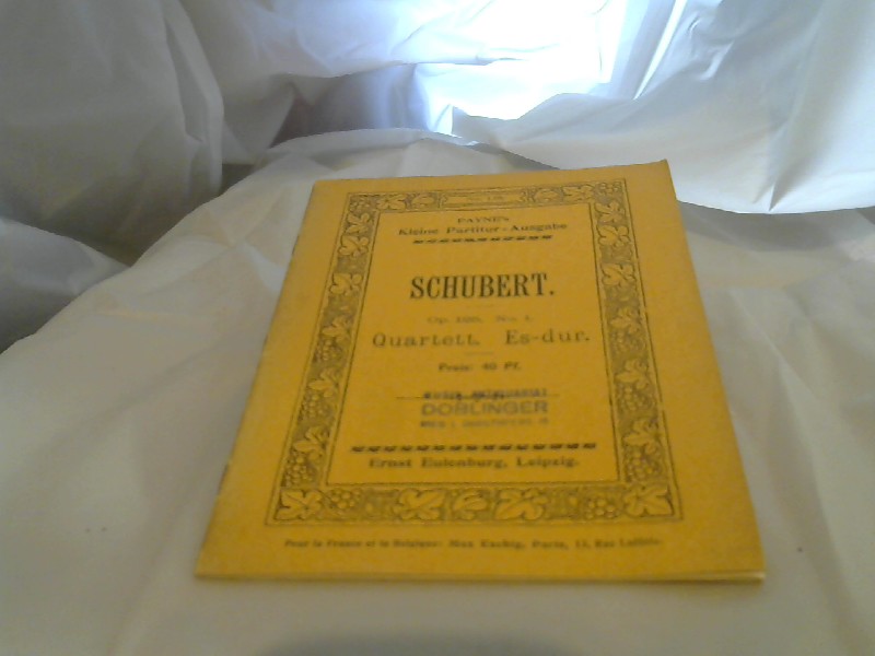 Paynes: Kleine Partitur-Ausgabe. Schubert.  Op.125 No1. Quartett Es-dur