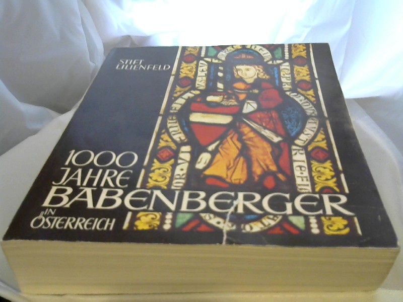 Stift Lilienfeld: 1000 Jahre Babenberger in sterreich. 3.Auflage