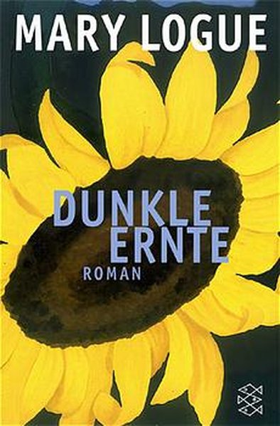 Logue, Mary: Dunkle Ernte Krimi