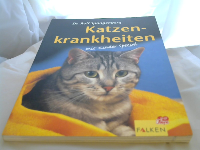 Spangenberg, Rolf: Katzenkrankheiten