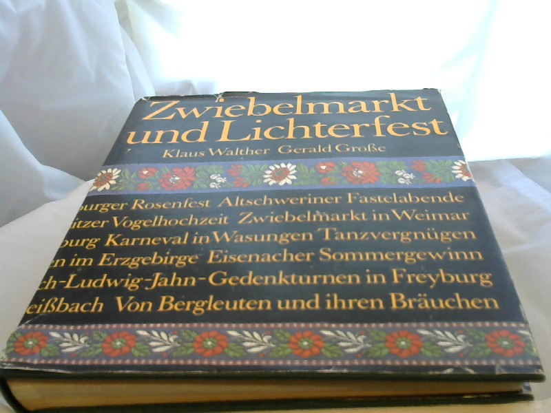 Walther, Klaus und Gerald Groe: Zwiebelmarkt und Lichterfest.