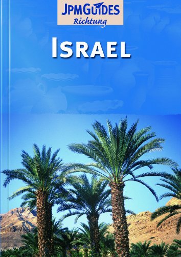 Altman, Jack (Verfasser): Israel. Jack Altman. [Dt. Fassung: Maya Im Hof ; Eva Antonnikov] / JPM guides Richtung