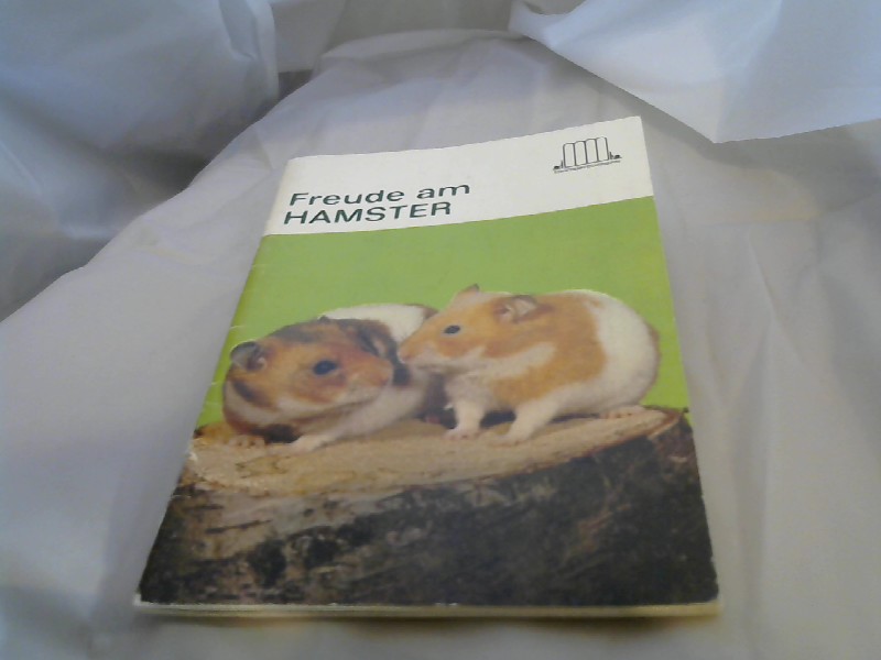 Schneider, E.: Freude am Hamster.