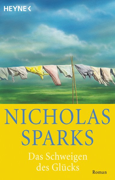 Sparks, Nicholas: Das Schweigen des Glcks Roman