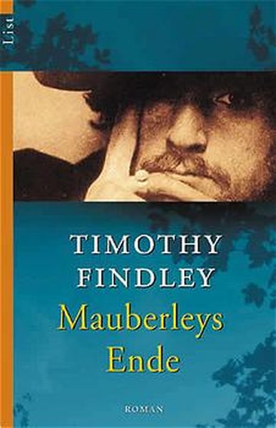 Findley, Timothy: Mauberleys Ende 1., Aufl.