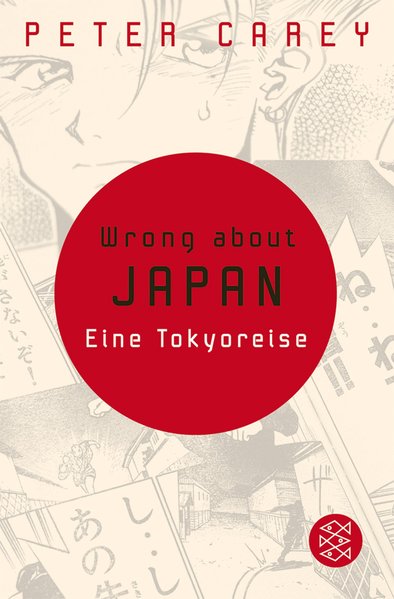 Carey, Peter und Eva Kemper: Wrong about Japan Eine Tokyoreise