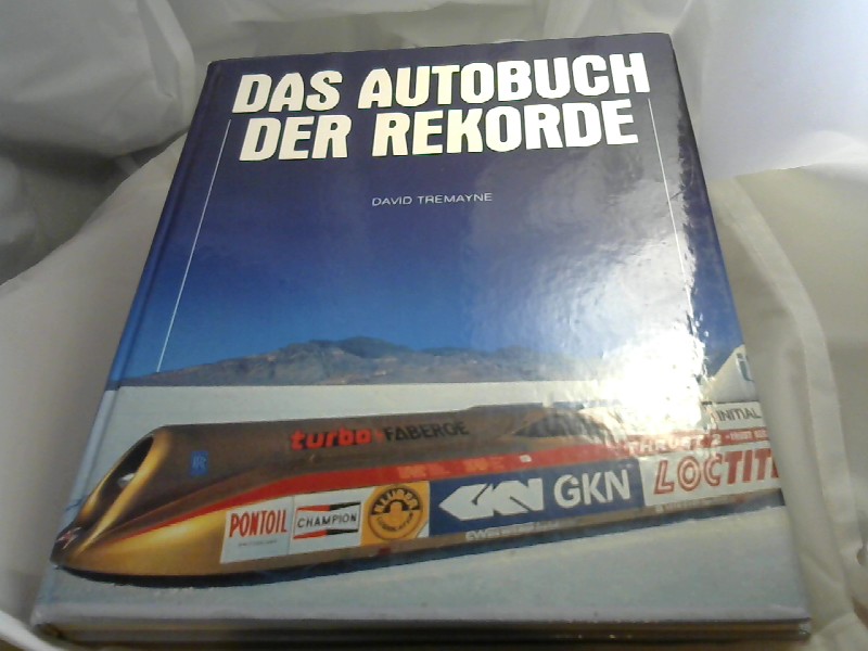 Tremayne, David: Das Autobuch der Rekorde.