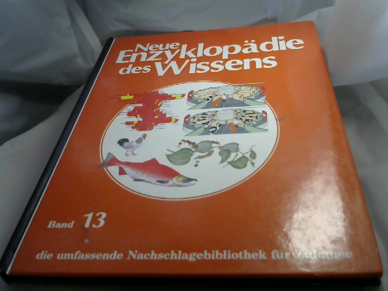 Unbekannt: Neue Enzyklopdie des Wissens. Band 13