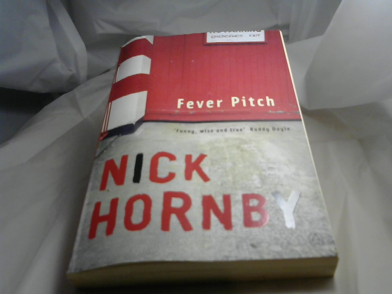 Hornby, Nick: Fever Pitch.