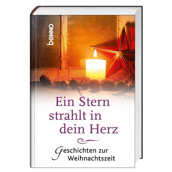 Hesse, Hermann, Johannes Kuhn und Silja Walter: Ein Stern strahlt in dein Herz Geschichten zur Weihnachtszeit