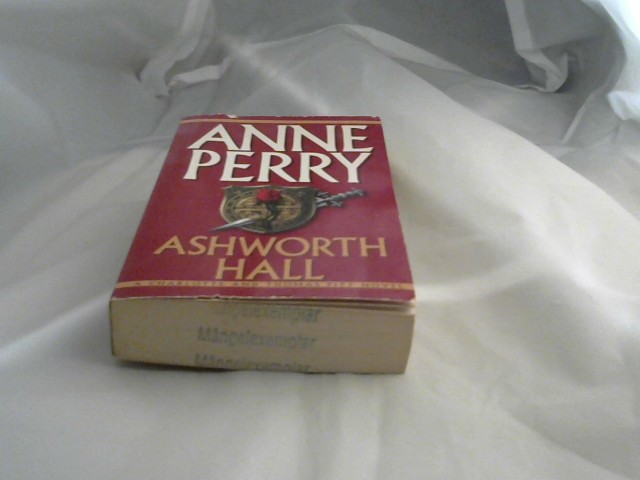 Perry, Anne: Ashworth Hall.