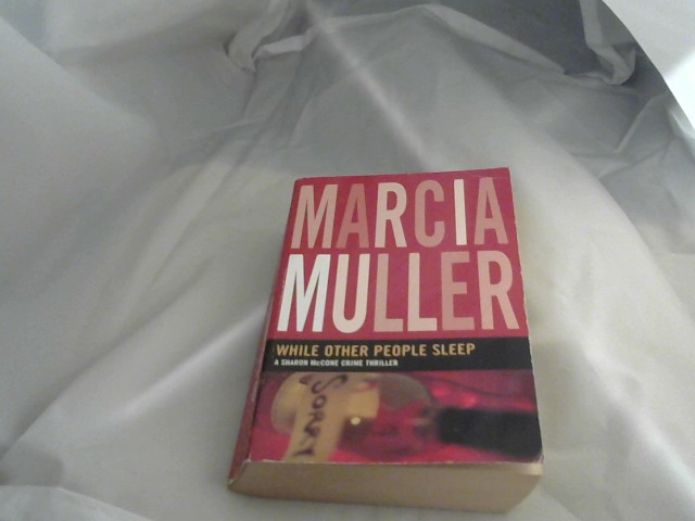 Muller, Marcia: While other People Sleep.