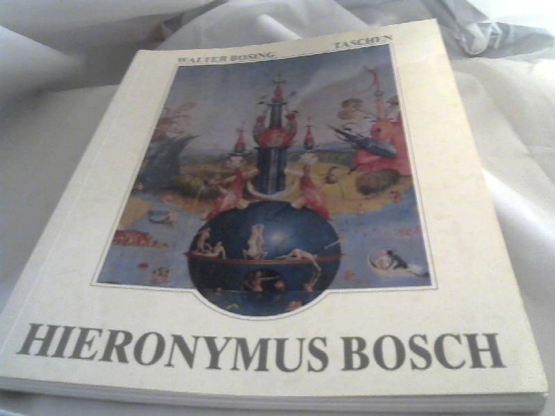 Gibson, Walter S und Ingo F Walther: Hieronymus Bosch