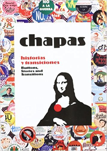 Chapas: Buttons, Stories and Transitions. - (Spanish / English) - Eduardo Bravo / Lvaro Sobrino