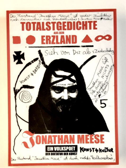 Jonathan Meese : Totalstgedichte aus dem Erzland.