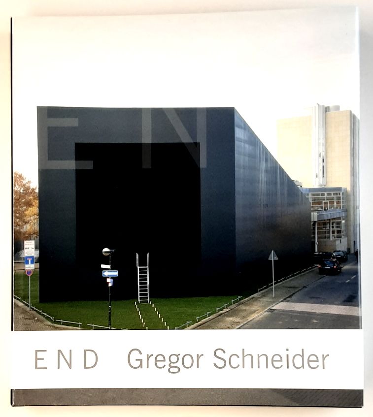 Gregor Schneider : End