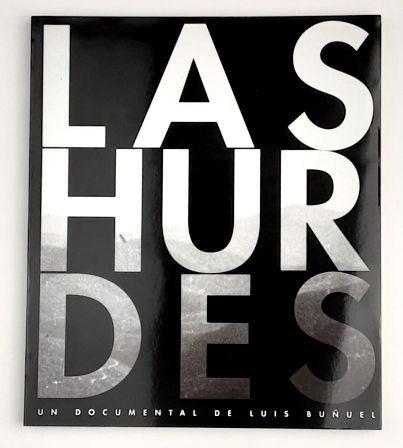 Las Hurdes / Tierra sin pan. Un documental de Luis Buñuel