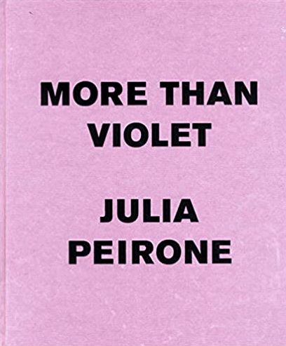 Julia Peirone : More Than Violet.  1. Aufl.