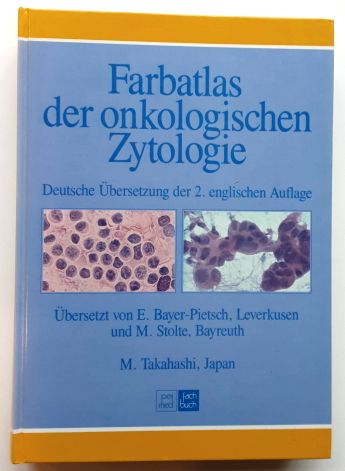 Farbatlas der onkologischen Zytologie. - Masayoshi Takahashi