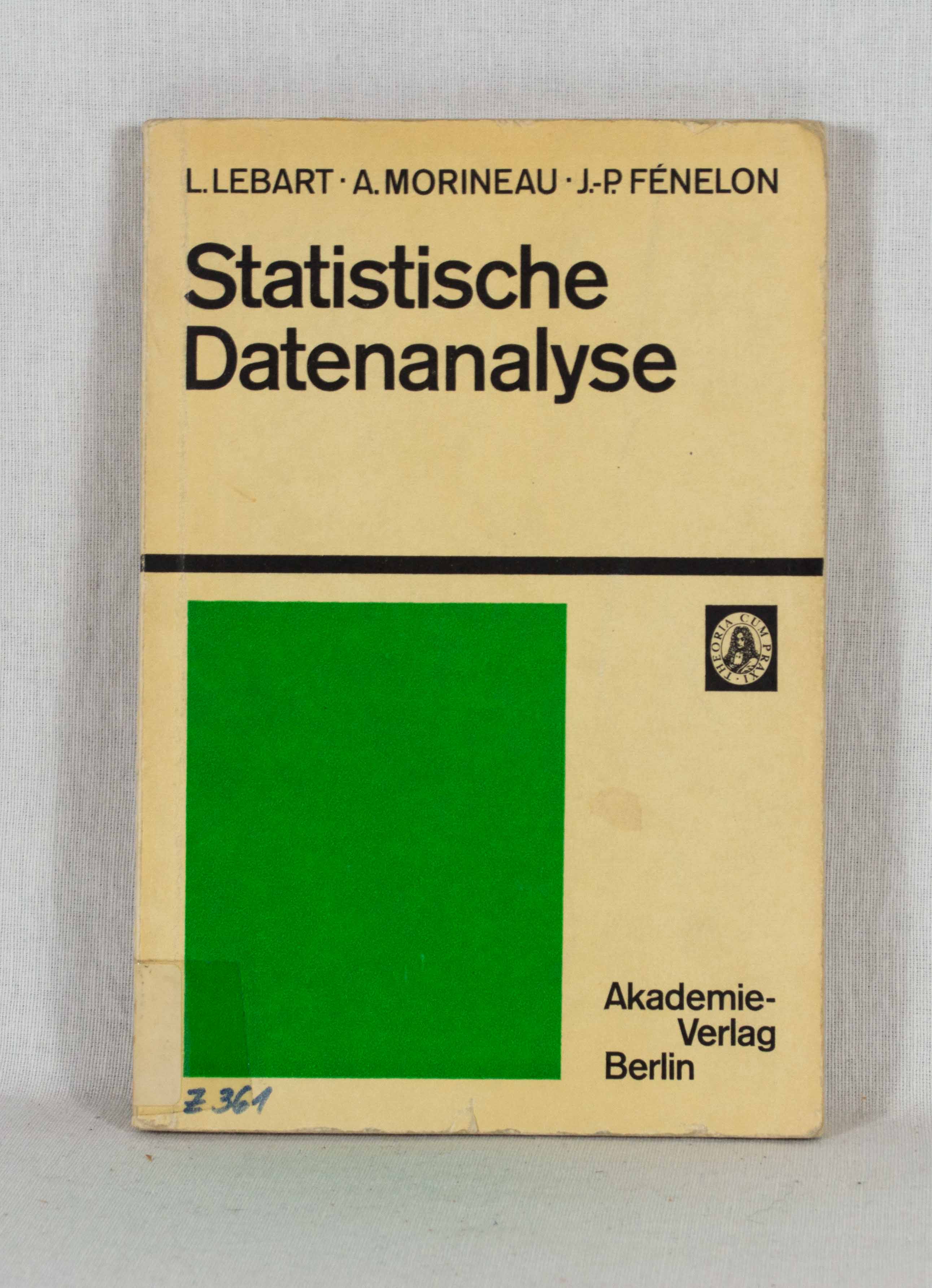Statistische Datenanalyse. Methoden und Programme.