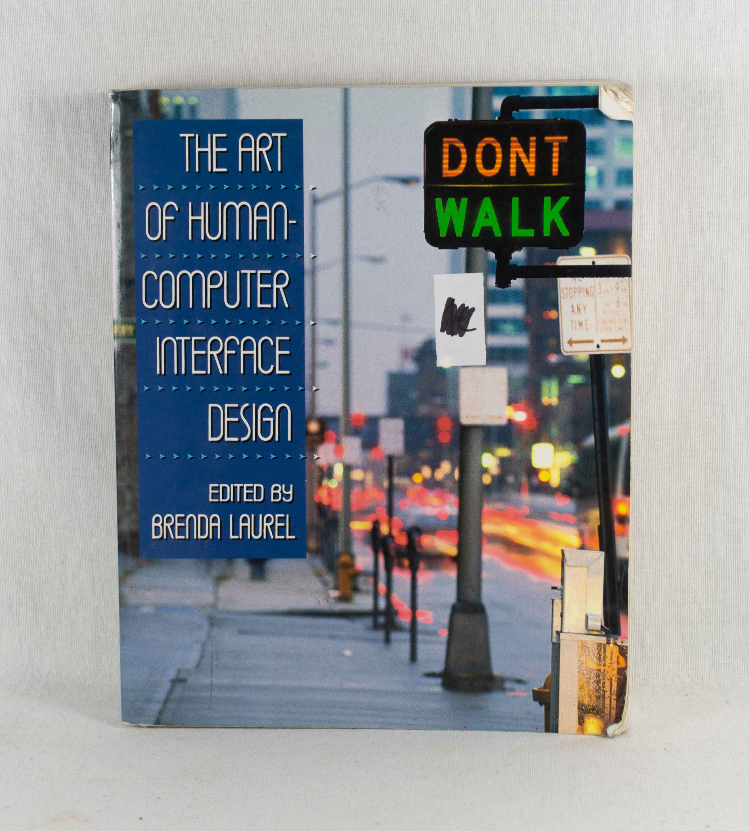 The Art of Human-Computer Interface Design. - Laurel, Brenda (Ed.) and S. Joy Mountford
