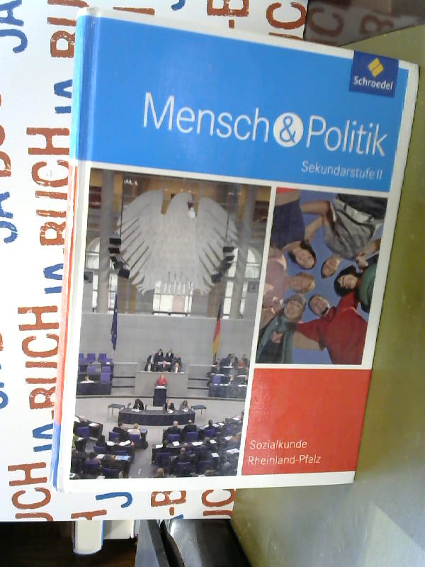 Mensch und Politik SII - Ausgabe 2010 für Rheinland-Pfalz: Schülerband