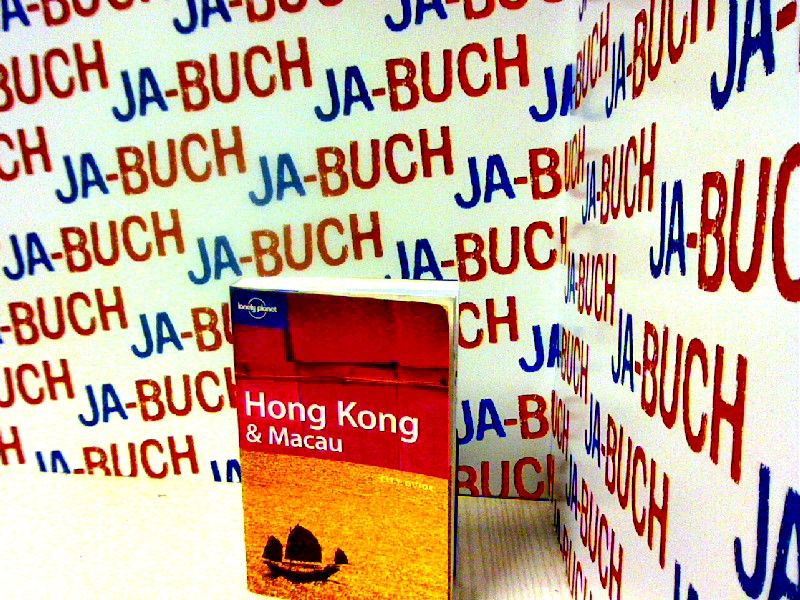 Hong Kong & Macau (Lonely Planet Hong Kong and Macau) - Fallon, Steve