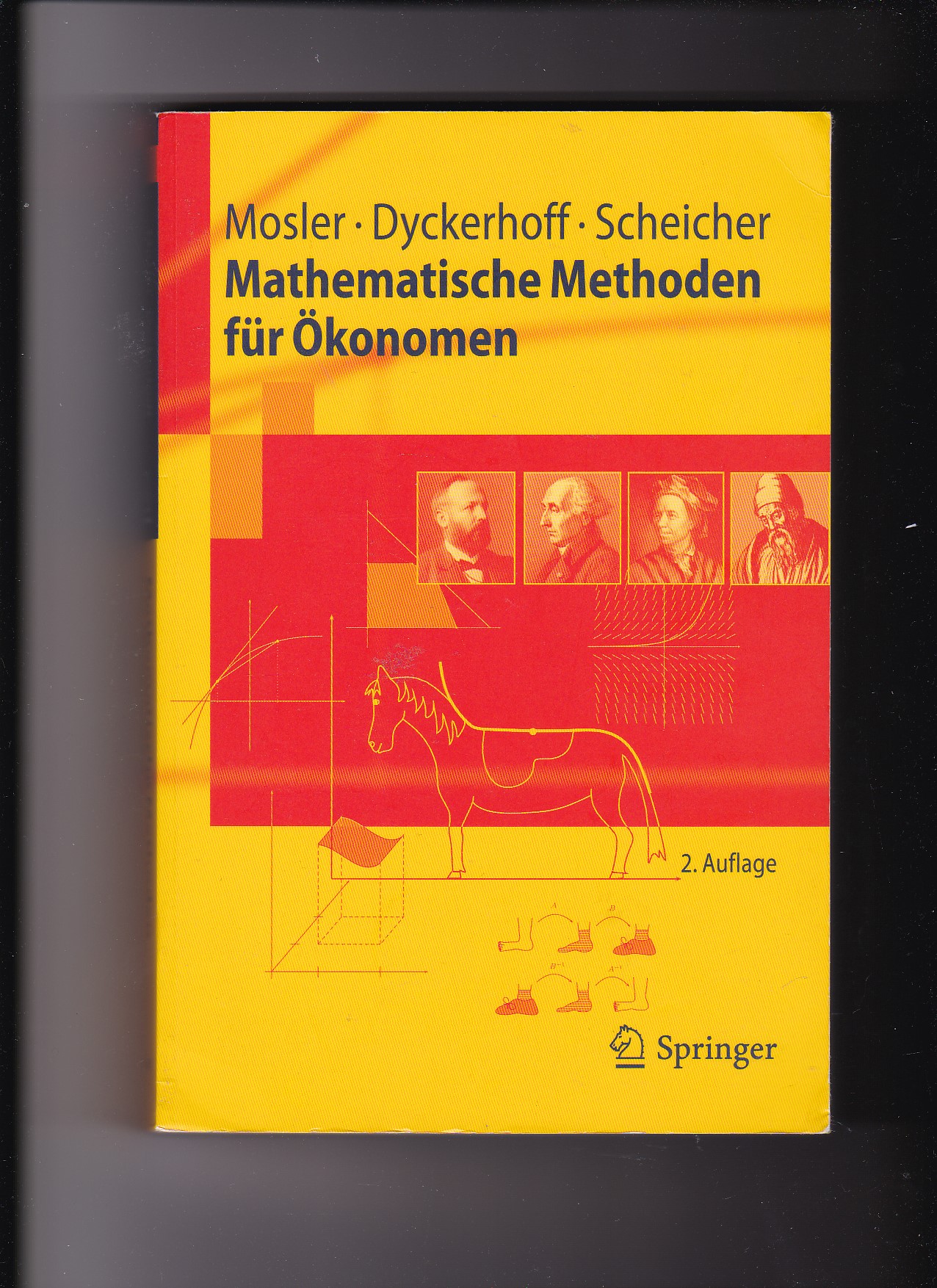 Mosler, Dyckerhoff, Mathematische Methoden für Ökonomen / 2. Auflage  2. Auflage - Mosler, Karl C., Rainer Dyckerhoff und Christoph Scheicher