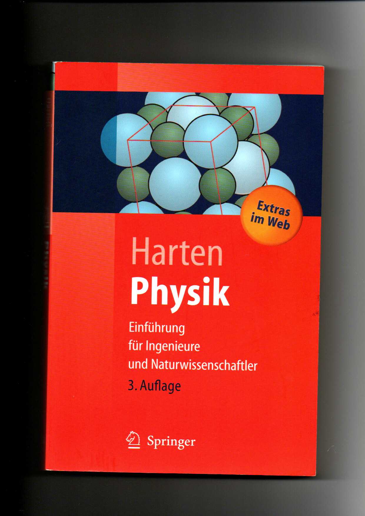 Ulrich Harten, Physik - Einführung für Ingenieure und Naturwissenschaftler  3. Auflage - Harten, Ulrich