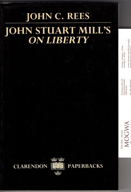 John Stuart Mill's on Liberty. - Rees, John Collwyn