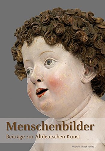 Menschenbilder: Beiträge zur Altdeutschen Kunst.  Auflage: 1 - Andreas, Tacke