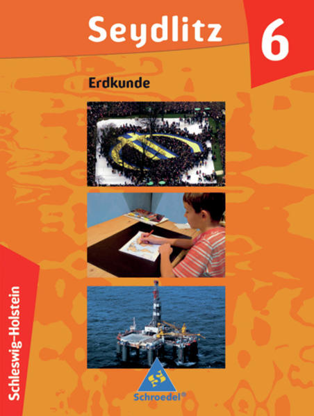 Seydlitz Erdkunde, 6. Schülerband. Realschule. Schleswig-Holstein. Ausgabe 2006 (Lernmaterialien)