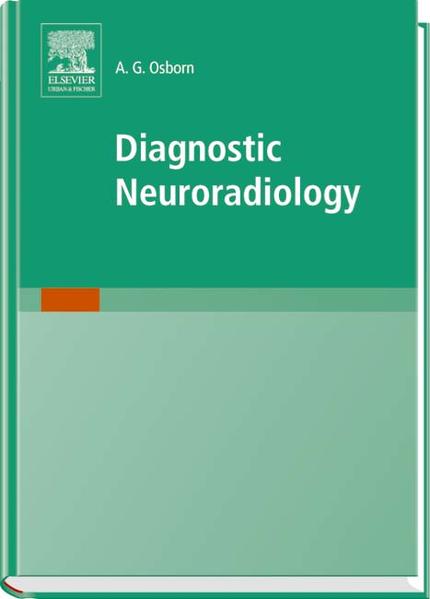 Diagnostic Neuroradiology: A Text/Atlas - Osborn Anne, G.