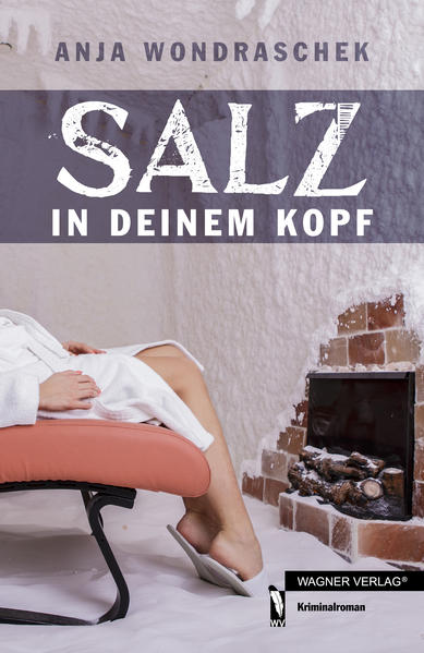 Salz in deinem Kopf - Anja, Wondraschek