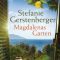 Magdalenas Garten (13:17 Stunden, ungekürzte Lesung): Roman - ; Stefanie Gerstenberger, Poolmann Frauke
