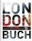 Das London Buch: Highlights einer faszinierenden Stadt - Kunth