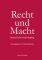 Recht und Macht: Festschrift für Hinrich Rüping (Rechtswissenschaften) - Georg Steinberg