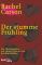 Der stumme Frühling: Der Öko-Klassiker. Vorw. v. Joachim Radkau (Beck'sche Reihe) - Margaret Auer, Rachel Carson, Joachim Radkau