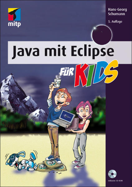 Java mit Eclipse für Kids.  5. Aufl. - Schumann, Hans-Georg