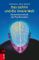 Das Gehirn und die innere Welt Neurowissenschaft und Psychoanalyse 4. Aufl. - Mark Solms, Oliver Turnbull