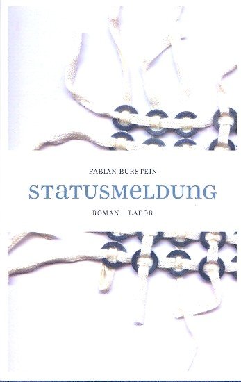 Statusmeldung : Roman - Burstein, Fabian -