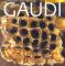 Gaudi : Einführung in seine Architektur ; DEUTSCH ; - Diverse -
