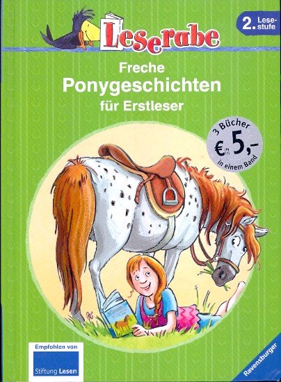 Leserabe 2. Lesestufe Freche Ponygeschichten für Erstleser - Ondracek, Claudia und Heike Wiechmann -